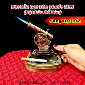 BẬT LỬA GẠT TÀN THUỐC 2IN1 HÌNH SÚNG ĐẠI BÁC (BẬT LỬA ĐỂ BÀN) (FULLBOX) - (XÀI GAS)