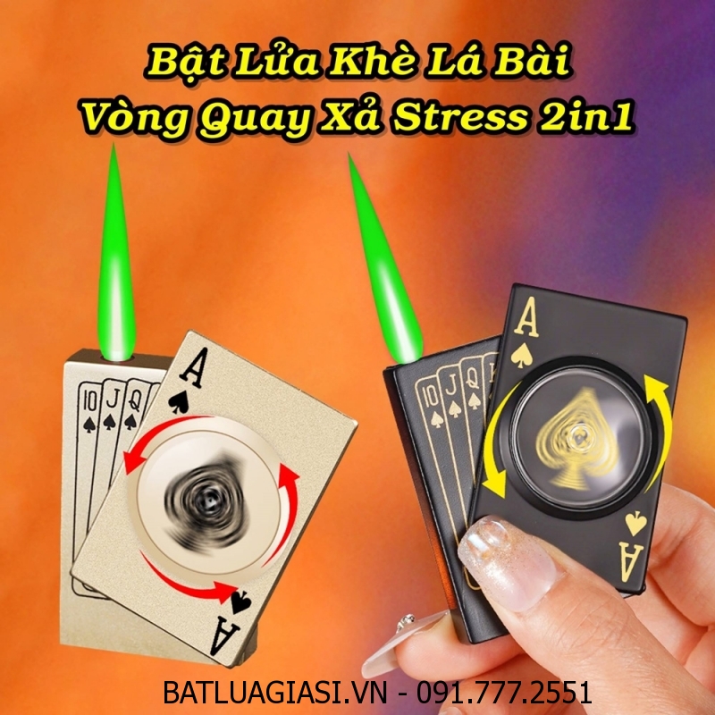 BẬT LỬA KHÈ LÁ BÀI VÒNG QUAY XẢ STRESS 2IN1 - (XÀI GAS)