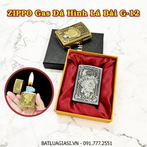 BẬT LỬA ZIPPO GAS ĐÁ HÌNH LÁ BÀI G-12 (CÓ HỘP) - (XÀI GAS)